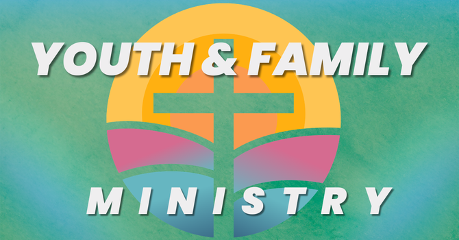 Youth & Family Ministry