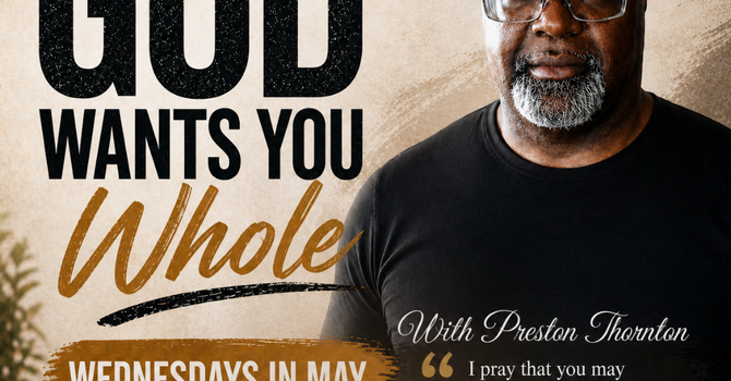 God Wants You Whole!