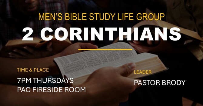 Men's Bible Study Life Group - 2nd Corinthians