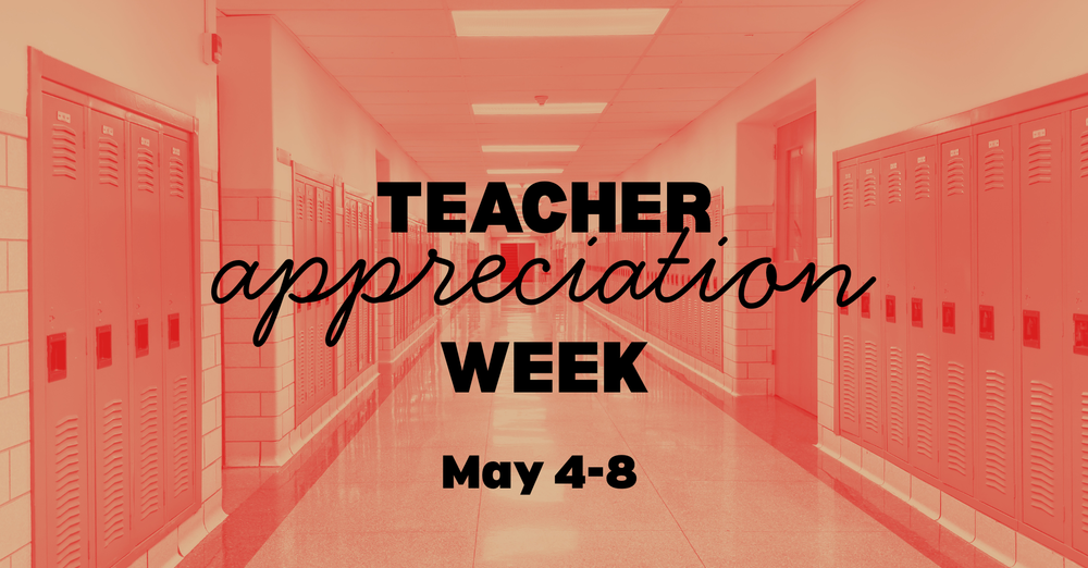 HFTC: Teacher Appreciation Week