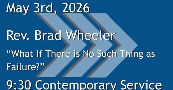 5-3-2026: What If There is No Such Thing as Failure?  - 9:30 Contemporary service