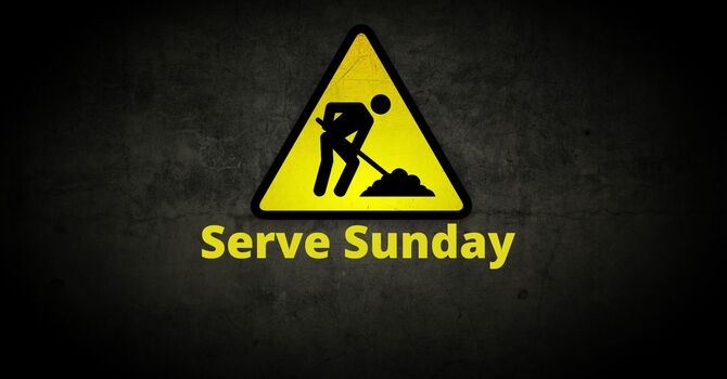 Serve Sunday: Service Projects