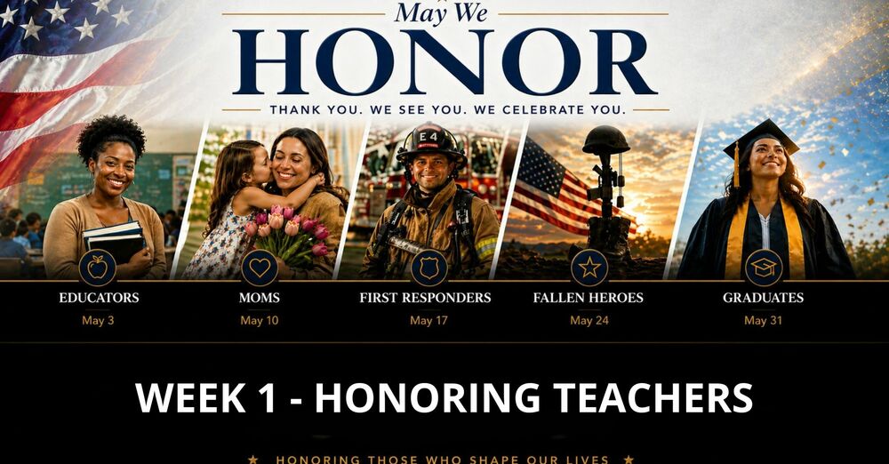 May We Honor - Educators