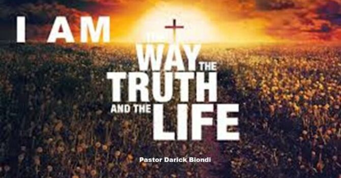 I Am the Way, the Truth and the Life 