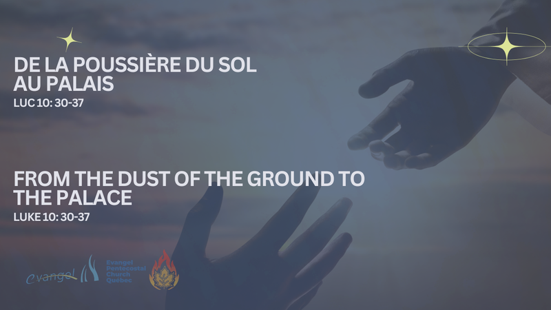 De La Poussière Du Sol Au Palais - Luc 10:30-37