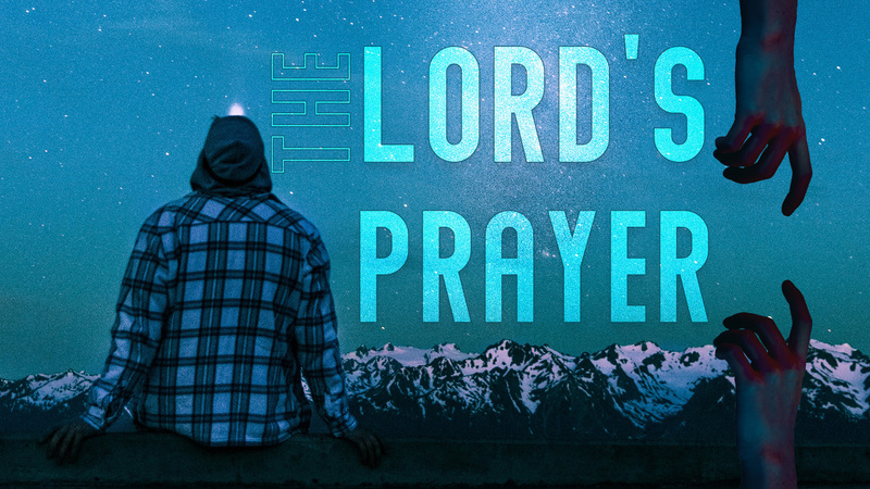 The Lord’s Prayer