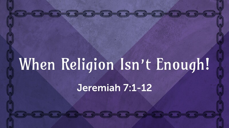 When Religion Isn't Enough!