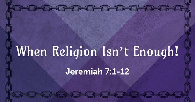 When Religion Isn't Enough!