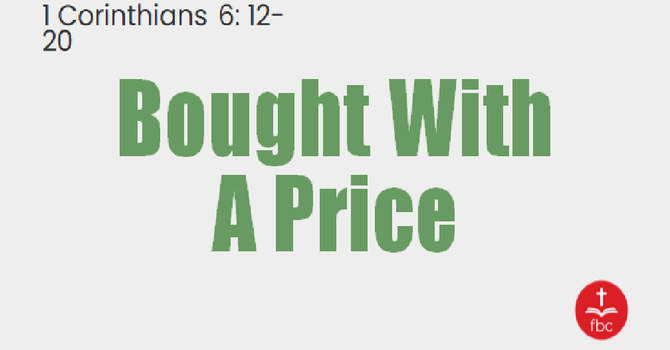 Bought With A Price