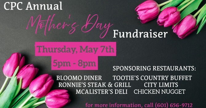 CPC Annual Mother's Day Fundraiser