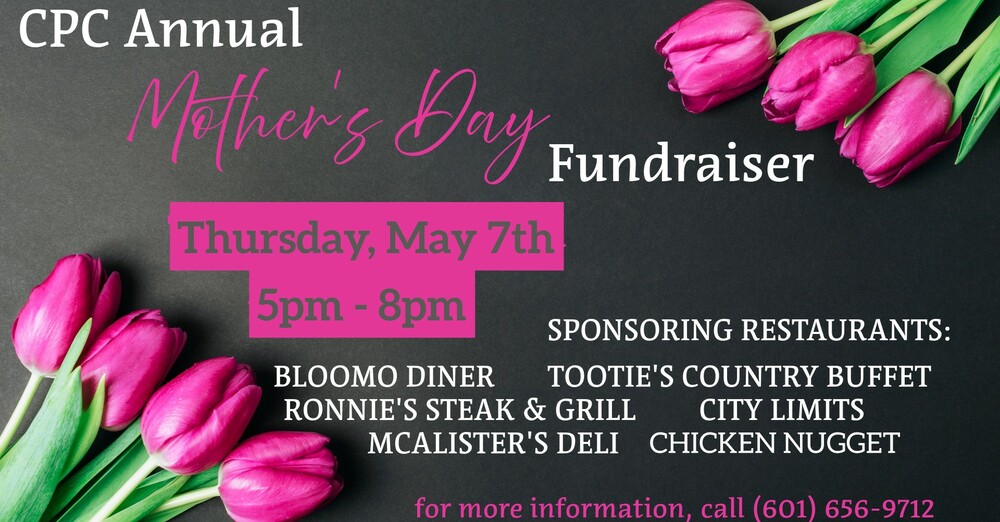 CPC Annual Mother's Day Fundraiser