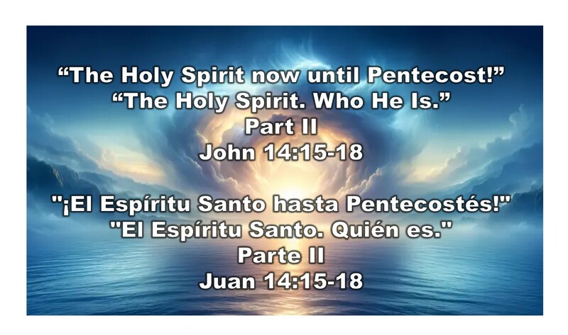 "The Holy Spirit. Who He Is. Part II" 