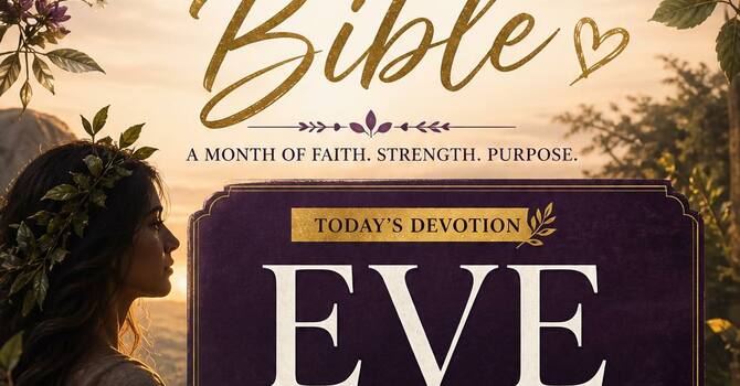 EVE — THE BEGINNING OF HER STORY