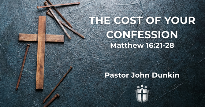 The Cost of Your Confession