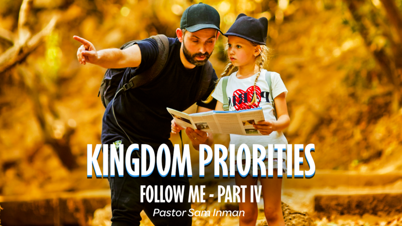 Kingdom Priorities: Treasure &amp; Trust