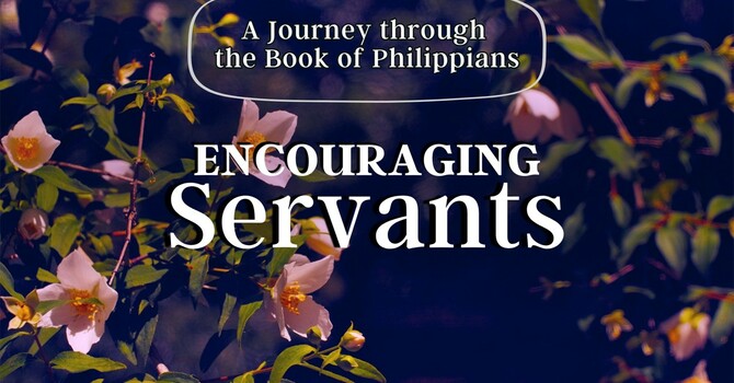 Encouraging Servants