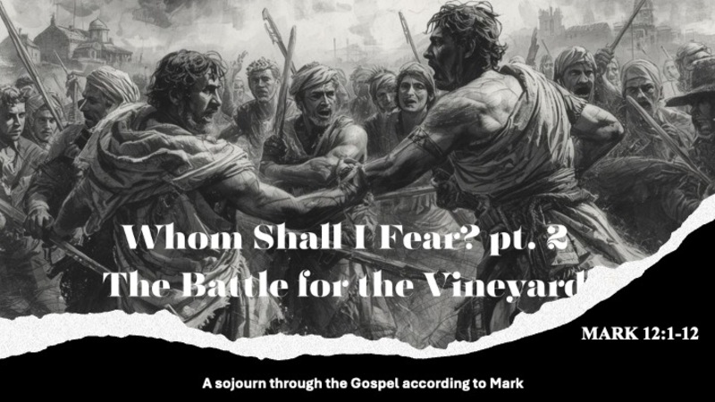 Whom Shall I Fear (pt.2)