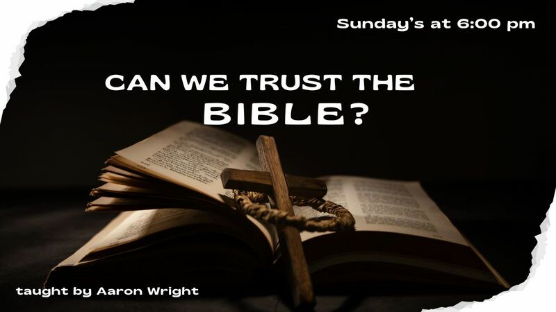 Can We Trust the Bible, Part 4