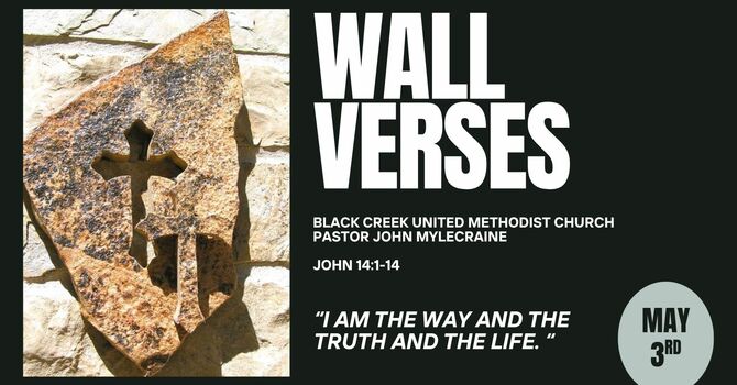 A Wall Faith, John 14:1-14
