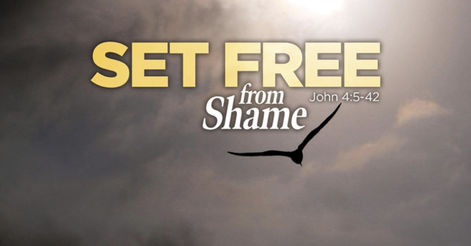 Set Free from Shame