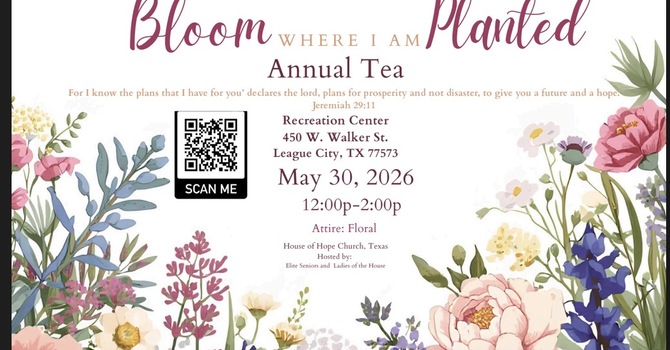 Bloom Where I Am Planted Annual Tea
