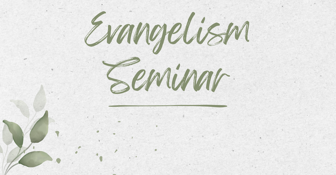 Evangelism Seminar 2