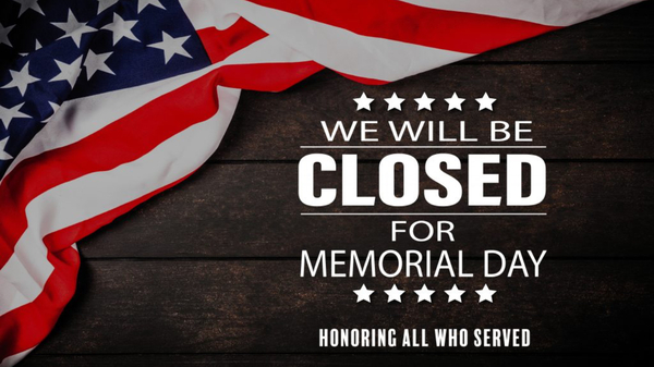 Office Closed Monday, May 25