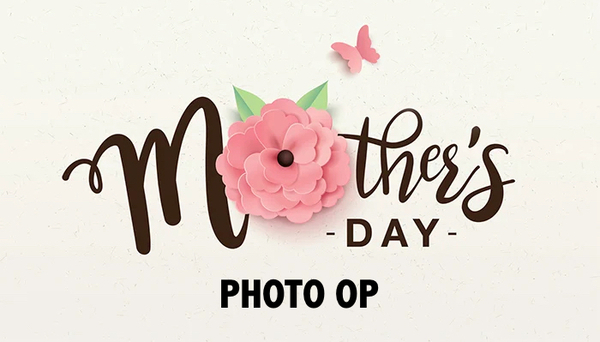 Mother's Day Photo Op