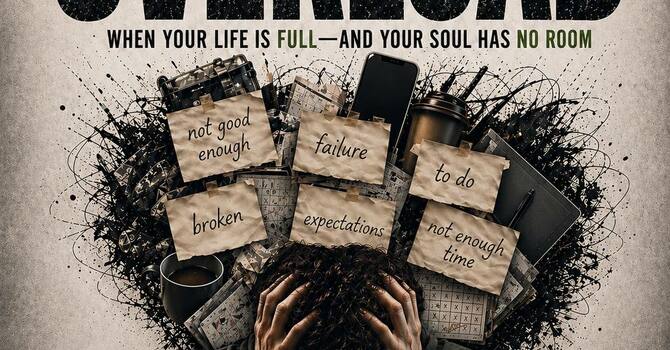 The Overloaded Life