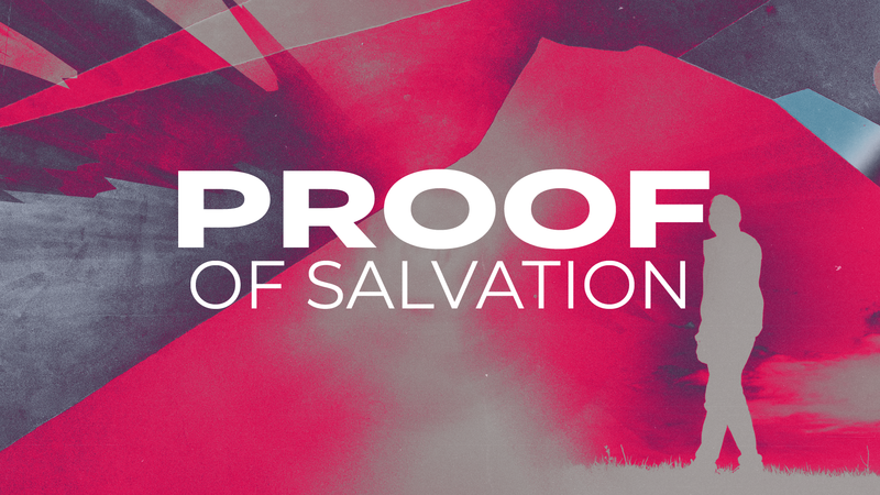 Proof of Salvation
