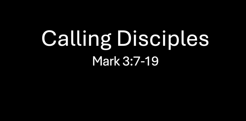 Calling Disciples