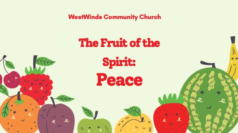 The Fruit of the Spirit Week 4