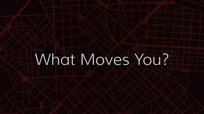 What Moves You?