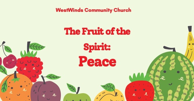 The Fruit of the Spirit Week 4
