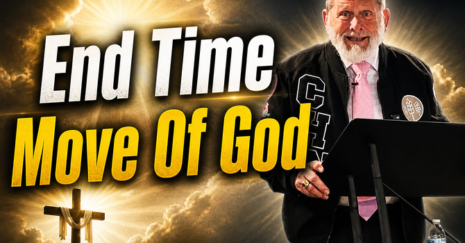 End Time Move of God