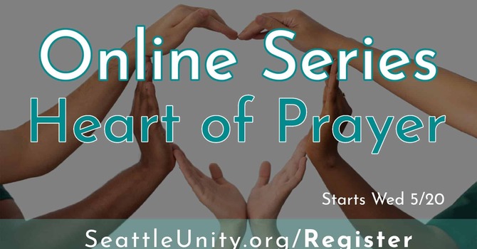 Online Series: Heart of Prayer