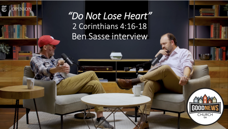 Do Not Lose Heart (& Ben Sasse video)