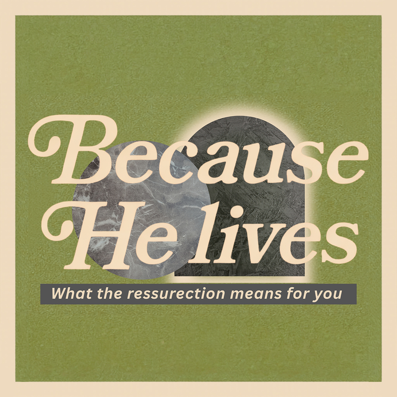 Because He Lives: "What's God's Will All About?"