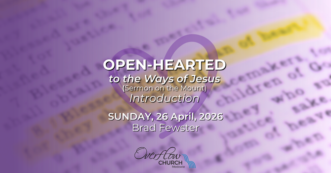 Open-Hearted to the Ways of Jesus - Learning (Introduction)