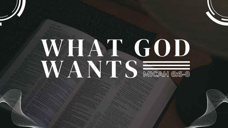 What God Wants