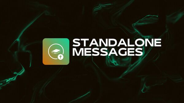 Standalone Messages