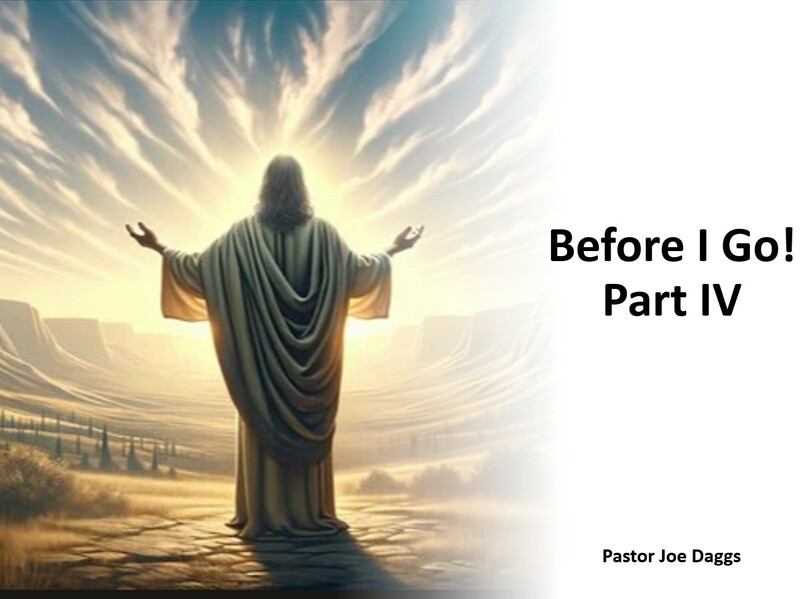 "Before I Go!" Part 4