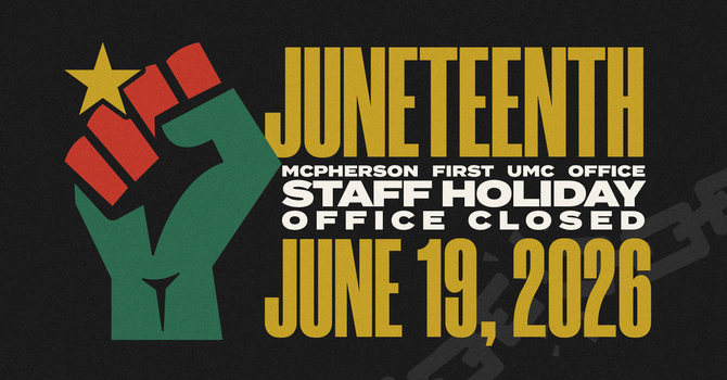 Juneteenth - Staff Holiday, Office Closed