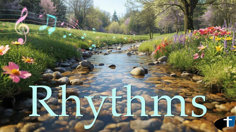 Rhythm of Faithfulness