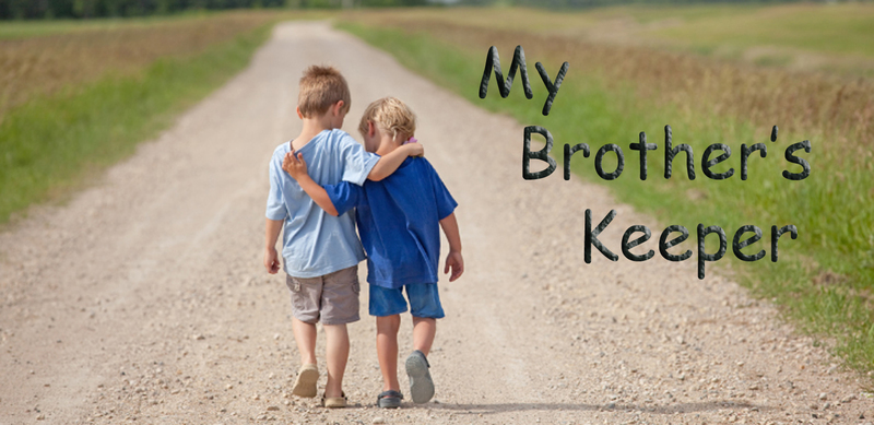 My Brother's Keeper