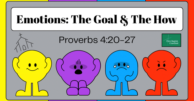 Emotions: The Goal & The How