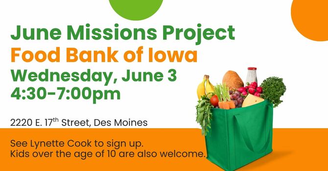 June Missions Project: Food Bank of Iowa