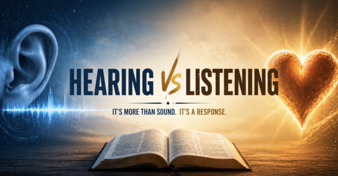 Hearing vs. Listening