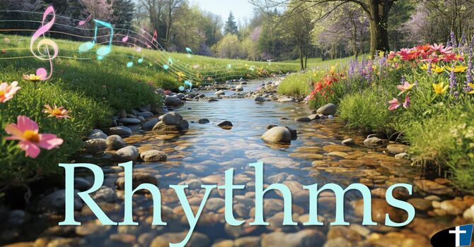 Rhythm of Faithfulness