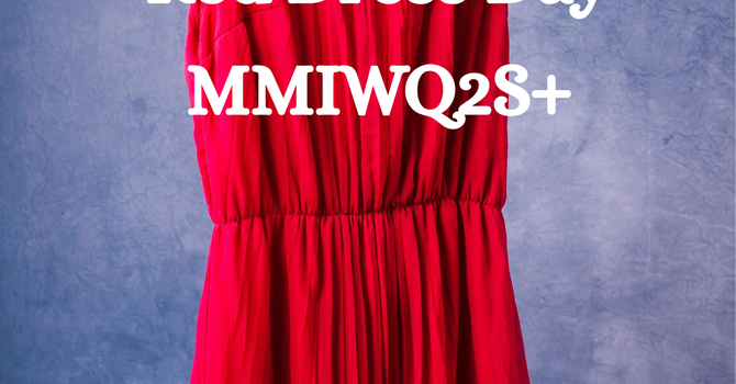 Red Dress Day (MMIQG2S)